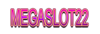 MEGASLOT22